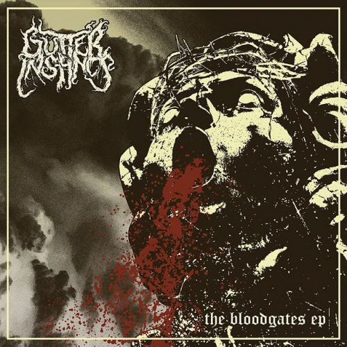 Gutter Instinct : The Bloodgates EP